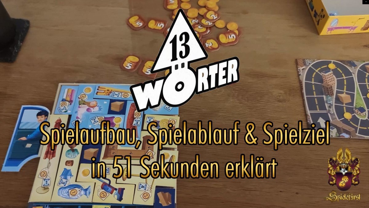 13 Wörter in 51 Sekunden | Spielaufbau, Spielablauf und Spielziel kurz erklärt - Spielefürst