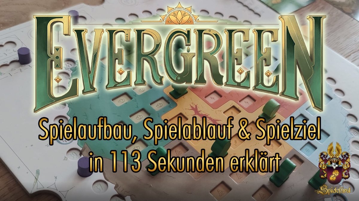 Evergreen in 113 Sekunden | Spielaufbau, Spielablauf und Spielziel kurz erklärt - Spielefürst