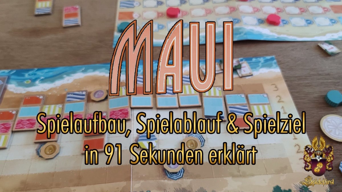 Maui in 91 Sekunden | Spielaufbau, Spielablauf und Spielziel kurz erklärt - Spielefürst